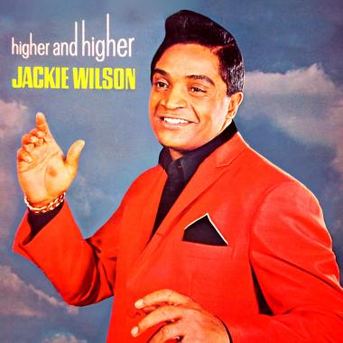 Jackie Wilson -  Higher and Higher